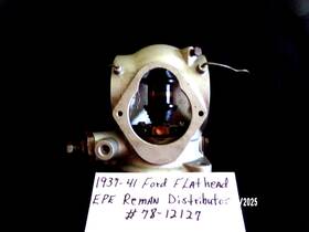 78-12127 Epe-reman 1937-41 Ford Flathead V-8 Reman. Distributor