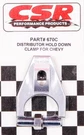 Csr Performance Products 670C Clear Distributor Hold Down Clamp Fits. Fixed Price $59.29.