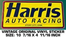 Harris Auto Racing - Vintage Original Vinyl Decal Sticker Story City, Iowa. Fixed Price $10.18.