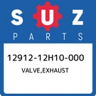 12912-12H10-000 Suzuki Valve,exhaust 1291212H10000, New Genuine Oem Part. Fixed Price $46.36.