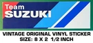 Team Suzuki Motorcycle - Vintage Original Vinyl Decal Sticker Racing. Fixed Price $5.78.